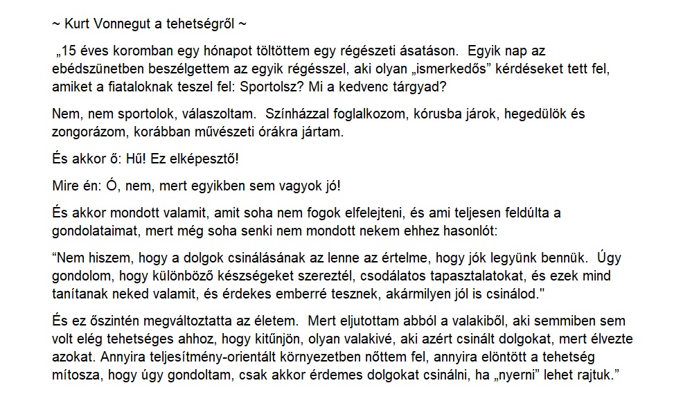 Sokunk életében lehetnek ilyen 