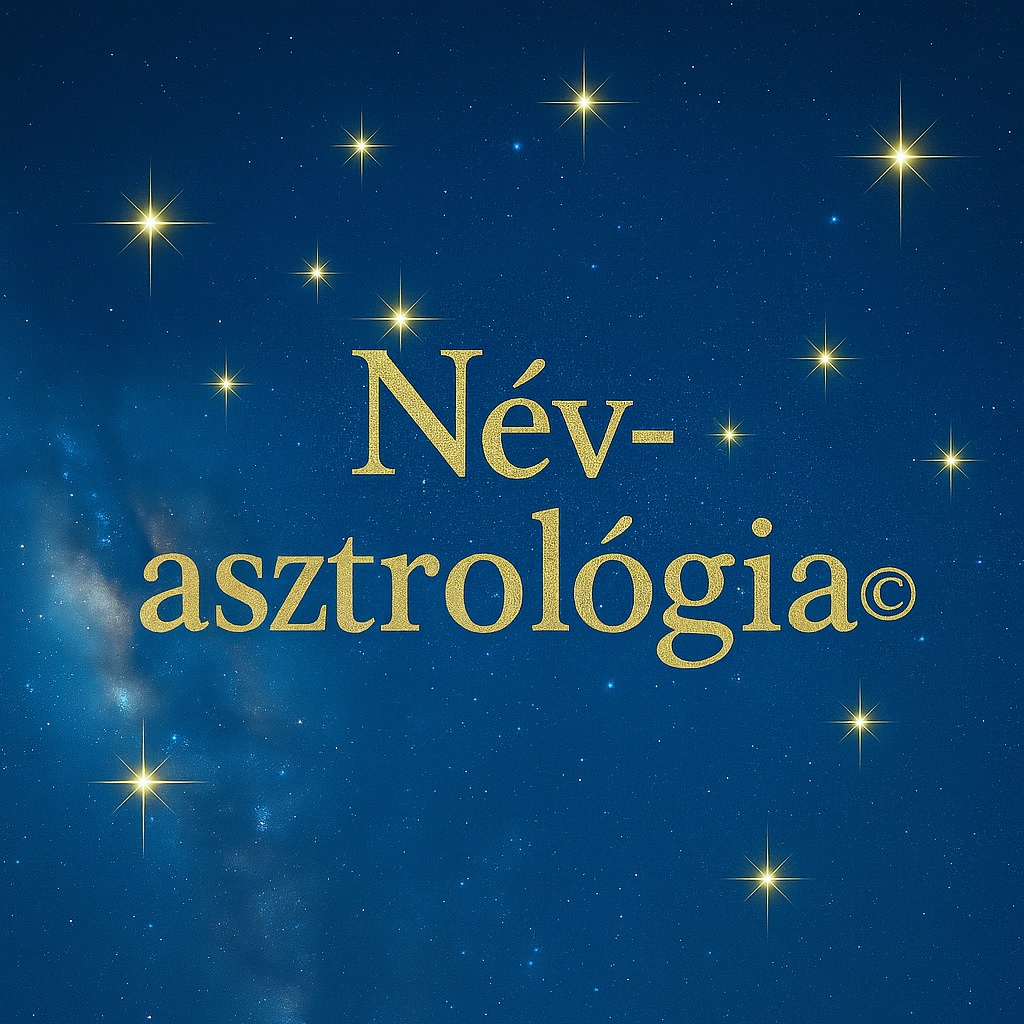 A Név-asztrológia© a saját felfedezésem és fejlesztésem.